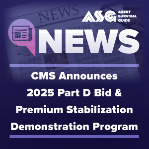 CMS Announces 2025 Part D Bid & Premium Stabilization Demonstration Program