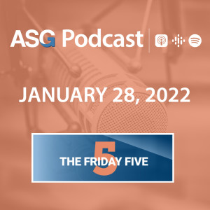 January 28, 2022 | The Friday Five