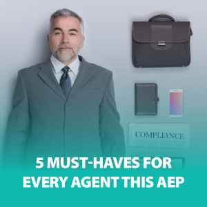 5 Must-Haves for Every Agent This AEP | ASG174