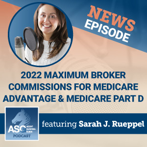2022 Maximum Broker Commissions for Medicare Advantage & Medicare Part D