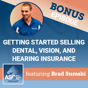 Getting Started Selling Dental, Vision, and Hearing Insurance