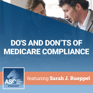 Do’s and Don’ts of Medicare Compliance
