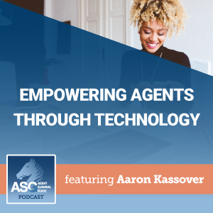 Empowering Agents Through Technology ft. Aaron Kassover from AgentMethods