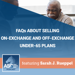 FAQs About Selling On-Exchange & Off-Exchange Under-65 Plans