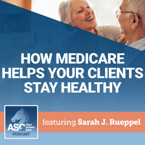 How Medicare Helps Your Clients Stay Healthy