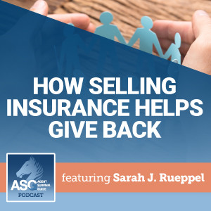 How Selling Insurance Helps Give Back