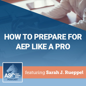 How to Prepare for AEP Like a Pro