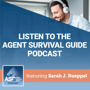 Listen to the Agent Survival Guide Podcast