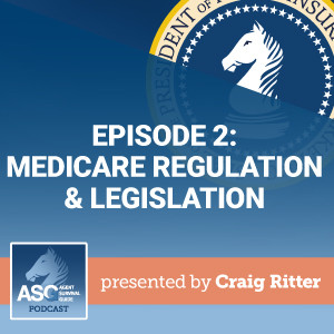 Medicare Regulation & Legislation | Ritter’s State of the Senior Market Episode 2