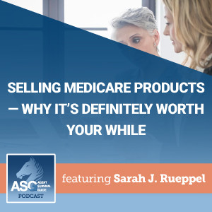 Selling Medicare Products – Why It’s Definitely Worth Your While