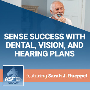 Sense Success with Dental, Vision, and Hearing Plans