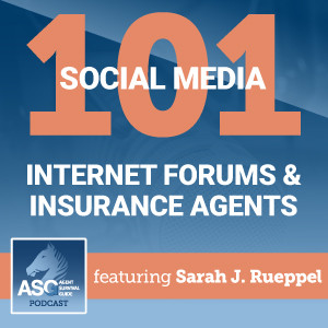 Internet Forums & Insurance Agents | Social Media 101