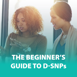 The Beginner’s Guide to D-SNPs | ASG198