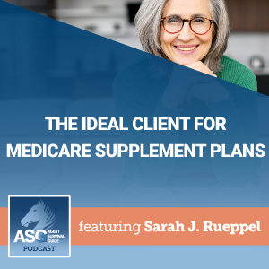 The Ideal Client for Medicare Supplement Plans