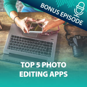 Top 5 Photo Editing Apps | Agent Apps