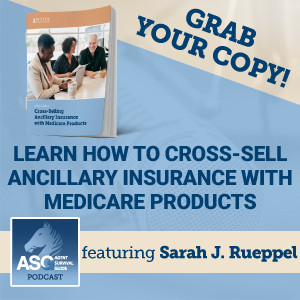 Learn How to Cross-Sell Ancillary Insurance with Medicare Products