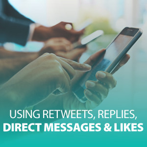 Using Retweets, Replies, Direct Messages & Likes | Social Media 101