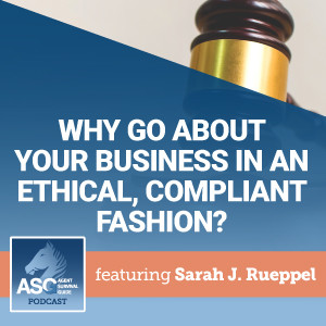 Why Go About Your Business in an Ethical, Compliant Fashion