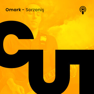 CUT S1 - E1 / OMARK - SERZENİŞ