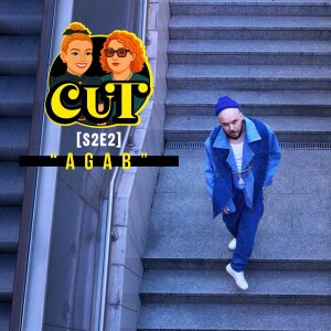 CUT S2-E2 / Bu hafta! Rap'in pamuk kalpli abisi AGAB