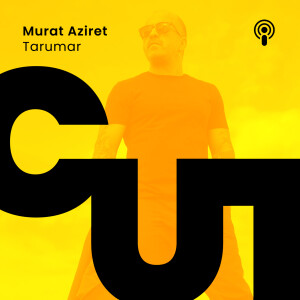 CUT S1 - E16 / MURAT AZİRET - TARUMAR