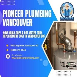 How much does a hot water tank replacement cost in Vancouver