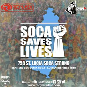 St Lucia Soca Saves Lives 2020 (758 Soca Strong)