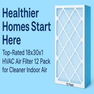 Healthier Homes Start Here – Best Rated 18x30x1 Pleated Air Conditioner Filter 12 Pack for Cleaner Indoor Air