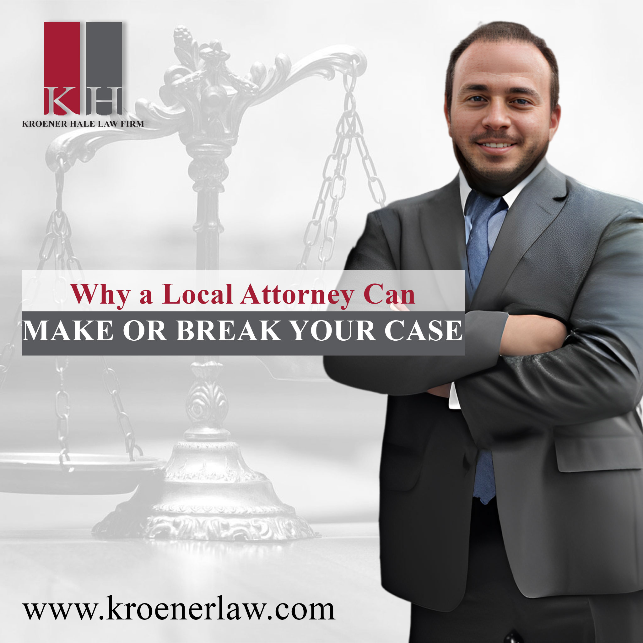 Why a Local Attorney Can Make or Break Your Case