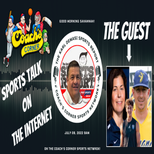 Saturday morning talking sports with ”DA” Coach on the Karl DeMasi Sports Report 07.09.22