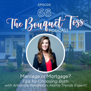 Marriage or Mortgage? Tips for Choosing Both with Zillow’s Home Trends Expert!