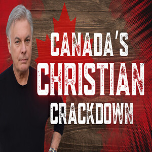 Canada’s Crackdown on Christians—And Why You Should Be Alarmed