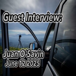 Juan O’Savin Interview June 12 2025