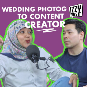 Apakan Fizah: Wedding Photographer to Content Creator