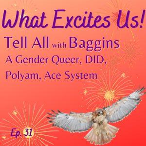 Tell-All: Gender, DID, Chronic Illness & Identity with Baggins