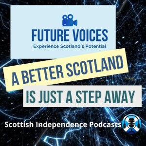 Scotland Calling...Voices from the Future