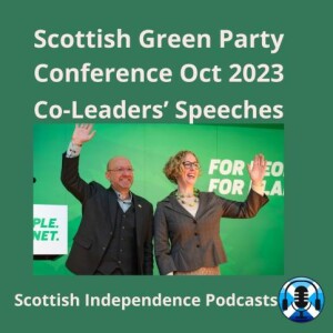 Scottish Green Party Conference Co-Leaders Speeches