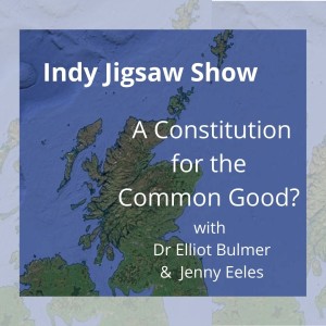 A Constitution for the Common Good:  Indy jigsaw Podcast