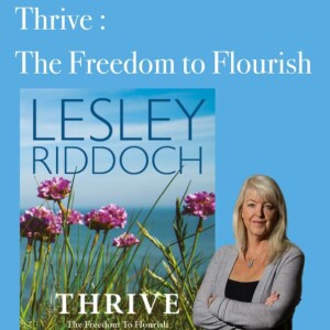 Thrive: The Freedom To Flourish