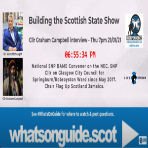 Building the Scottish State #22 with Cllr Graham Campbell