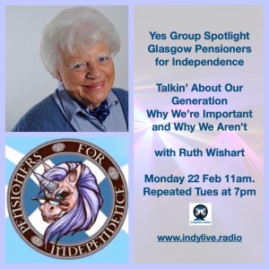 yes Group Spotlight #23 Glasgow Pensioners for Indy present Ruth Wishart