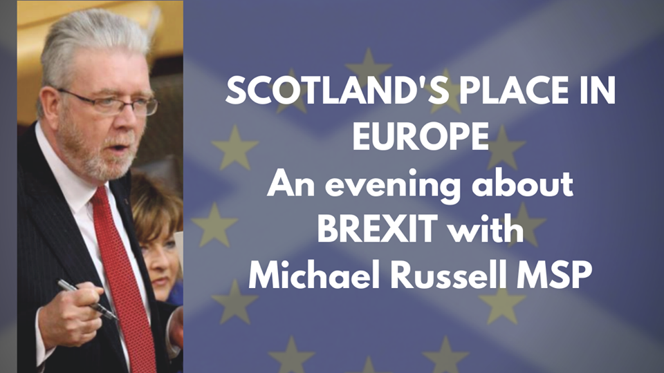 Scotland's Place In Europe - An Evening About Brexit with Michael Russell MSP
