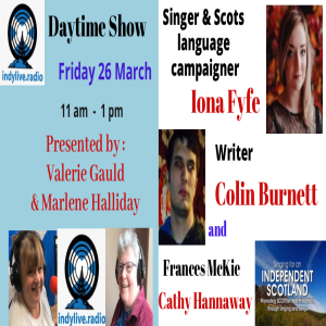 The Daytime Show #21 with Iona Fyfe, Colin Burnett, Frances McKie and Cathy Hannaway