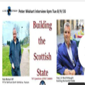 Building the Scottish State #013 with Pete Wishart