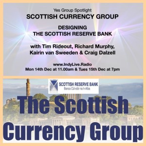 Yes Group Spotlight - Scottish Currency Group present designing the Scottish reserve bank