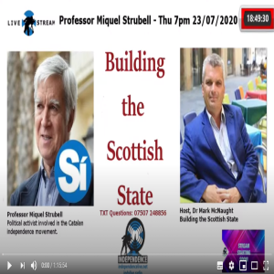 Building the Scottish State #006  Prof Miguel Strubell