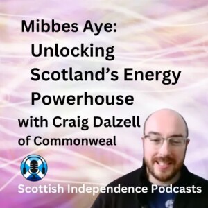 Unlocking Scotland’s Energy Powerhouse