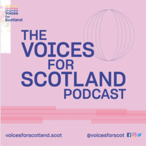 Voices for Scotland podcast #06 with Customs and Borders expert Bill Austin