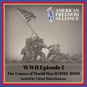 WWII Episode 1: The Causes of World War II (1919-1939)