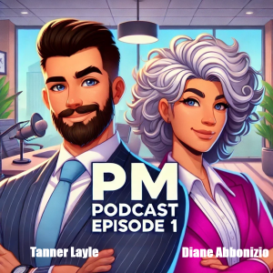 PM Podcast Ep.1 - Project Management From A CEO's Perspective